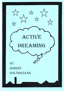 ACTIVE DREAMING By R. Balthazaar